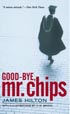 Good-bye. Mr. Chips