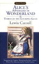 Alice's Adventures in Wonderland and Through the Looking Glass