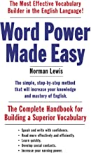 Word Power Made Easy: The Complete Handbook for Building a Superior Vocabulary 
