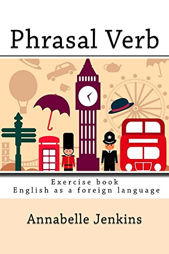 Phrasal Verb: Exercise book - English as a foreign language 
